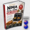 The Complete Ninja Dual Zone Air Fryer Cookbook